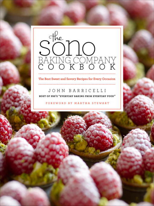 Title details for The SoNo Baking Company Cookbook by John Barricelli - Available